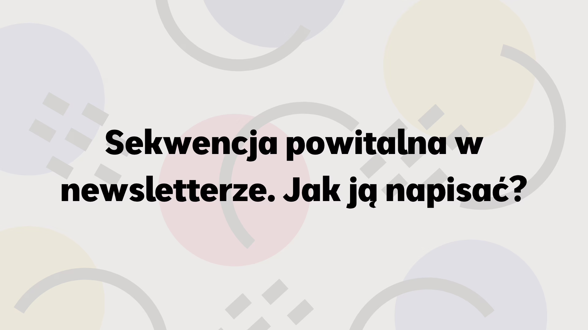 sekwencja-powitalna-w-newsletterze